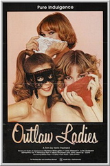 Леди вне закона / Outlaw Ladies (1981)