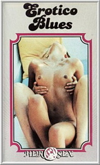 Эротический блюз / Erotico Blues (1982)
