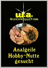 Требуются Похотливые Шлюхи Любящие В Зад / Analgeile Hobby-Nutte Gesucht (1989)