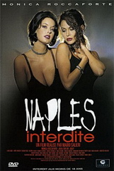 Запрещенный Неаполь / Naples Interdite / Napoli (2000)
