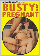 Грудастая и беременная / Busty And Pregnant (1970)