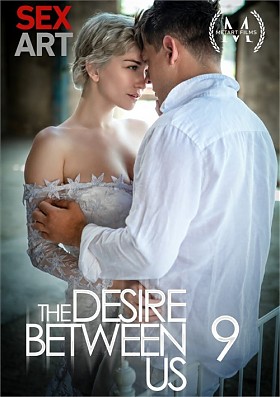 Обоюдное Желание 9 / The Desire Between Us 9 (2023)